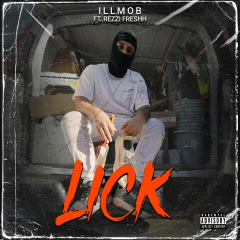 Lick (feat. Rezzi Freshh)