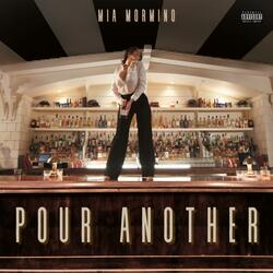 Pour Another