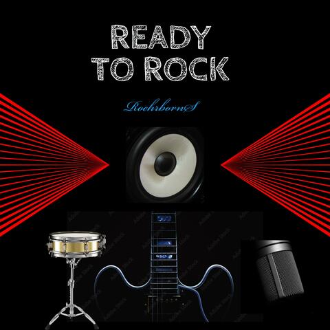 Ready To Rock
