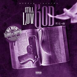 Still Luv God (feat. C.K. & Nov)