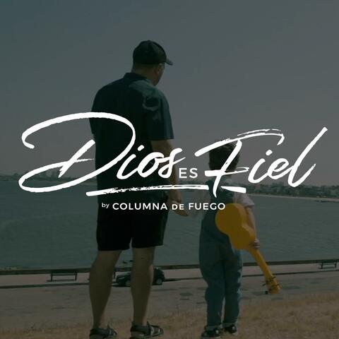Dios es fiel
