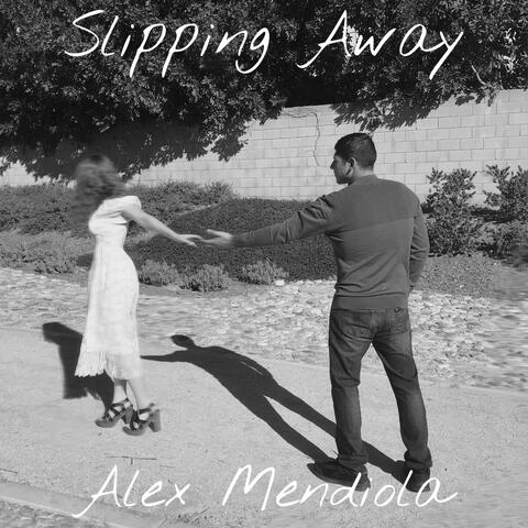 Slipping Away