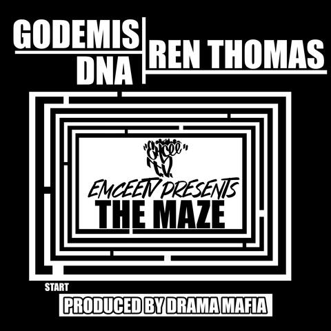 The Maze (feat. Godemis, Ren Thomas, DNA & Drama Mafia)