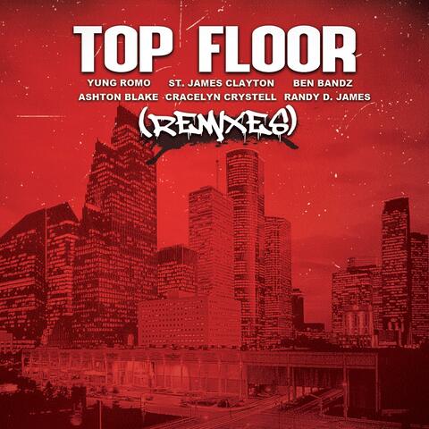 Top Floor (The Remixes)