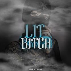 Lit Bitch