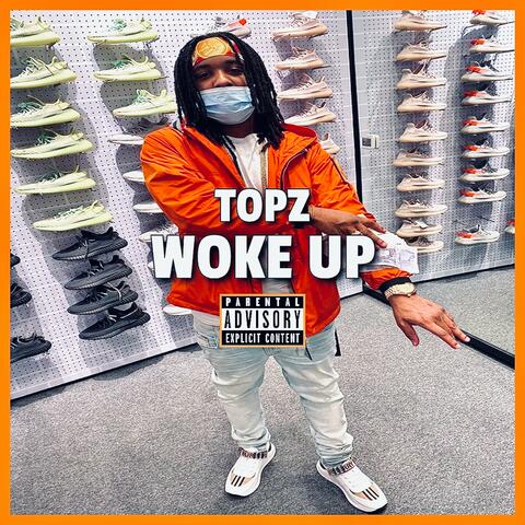 Woke Up