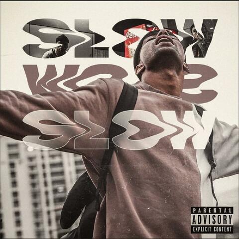 Slow (feat. 6LE)