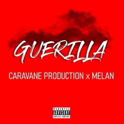 Guérilla (feat. Melan)