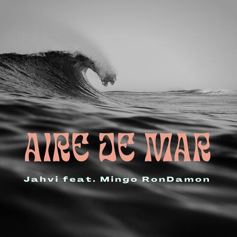 Aire de Mar (feat. Mingo RonDamon)