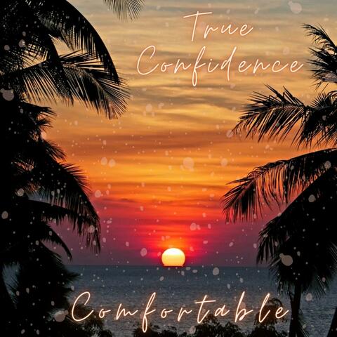 Comfortable (Radio Edit)