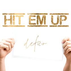 Hit Em Up