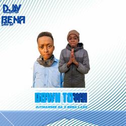 Down Town (feat. Bena Lass SA)