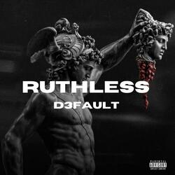 Ruthless (feat. 0Equinox0)