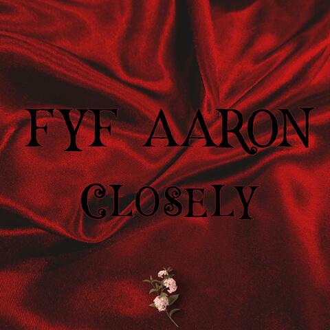 Closely
