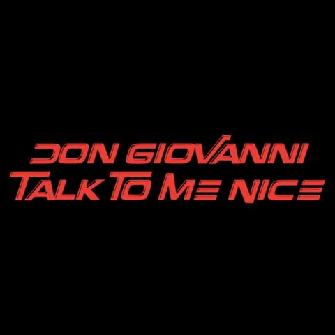 Talk To Me Nice