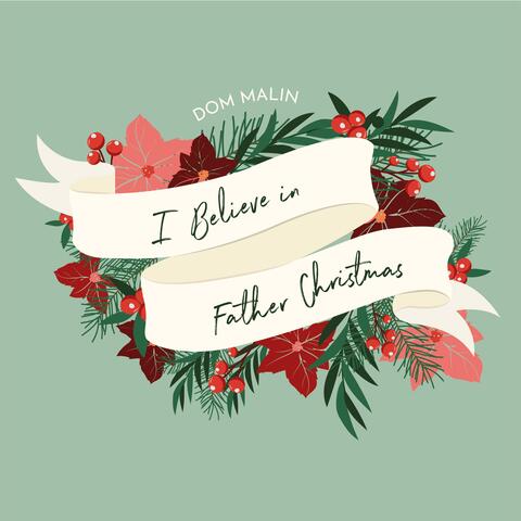 I Believe in Father Christmas