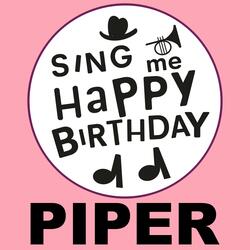Happy Birthday Piper