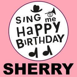Happy Birthday Sherry