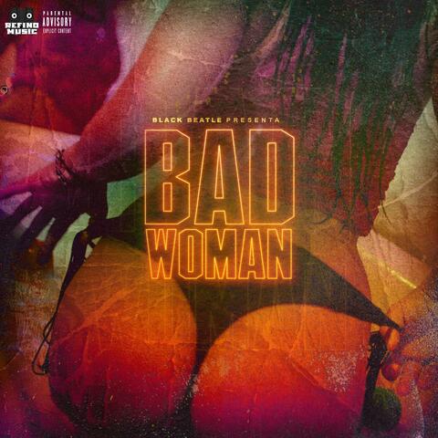 Bad Woman