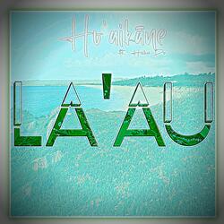 La'au (feat. Haku Pō)