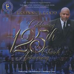 GOD'S STILL GOOD (feat. Dr. Belvie H. Jackson, Bishop W. Darin Moore, Rev. Dr. Stephen W. Pogue, The Melusina S. Reeberg Mass Choir & Nicole Elaine Phifer)