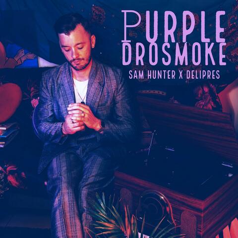 Purple Drosmoke (feat. Delipres)