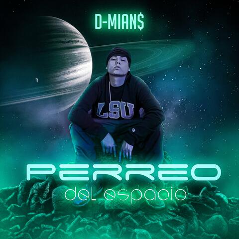 Perreo Del Espacio (feat. Dreamztyle)