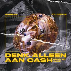 Denk alleen aan cash (feat. Just-B)