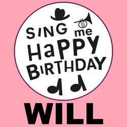 Happy Birthday Will