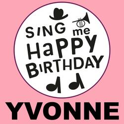 Happy Birthday Yvonne