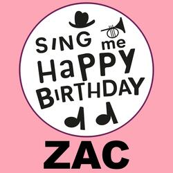 Happy Birthday Zac