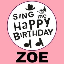 Happy Birthday Zoe