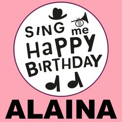 Happy Birthday Alaina