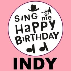 Happy Birthday Indy
