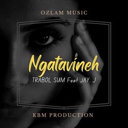 Ngatavineh (feat. Jay J)