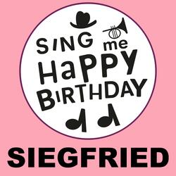 Happy Birthday Siegfried
