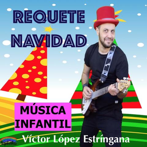 REQUETENAVIDAD Villancicos Infantiles