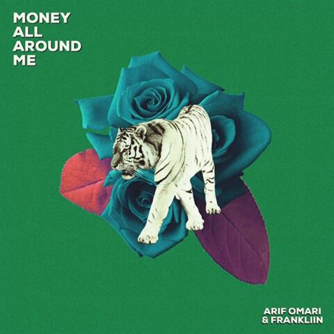 Money All Around Me