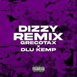 Dizzy (feat. DLU Kemp)