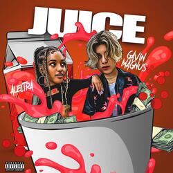 Juice (feat. Gavin Magnus)