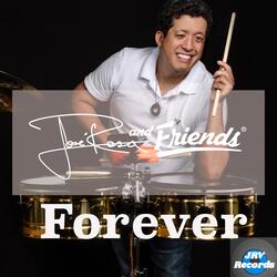 Forever (feat. Jaime Morales Matos- Trombone & Sonia Morales Matos - Piano)