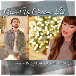 Grown Up Christmas List (feat. Joshua Palagyi)