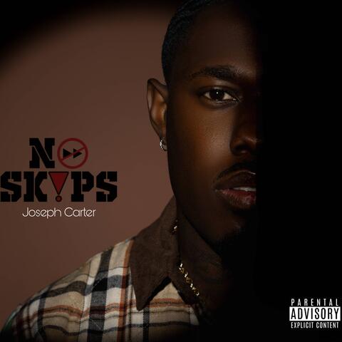 NO SKIPS