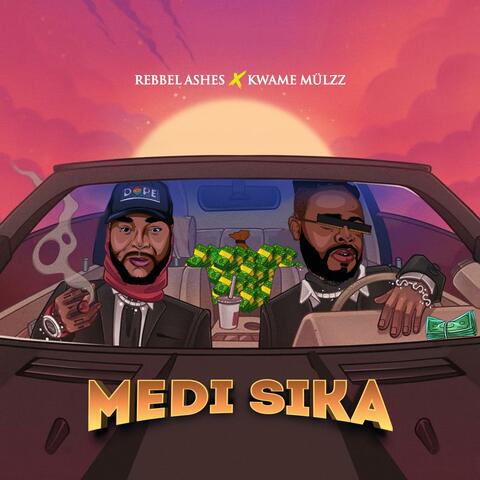 Medi Sika (feat. Kwame Mulzz)