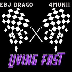 Living Fast (feat. 4munii)