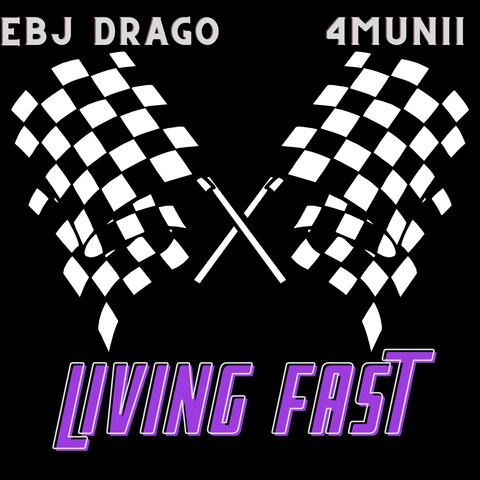 Living Fast (feat. 4munii)