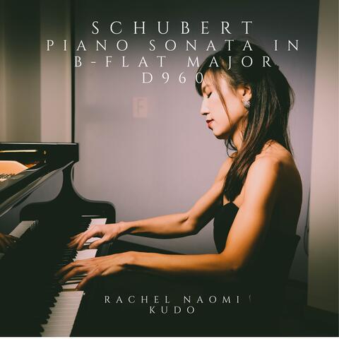 Schubert Piano Sonata No.21 in B-flat major D960