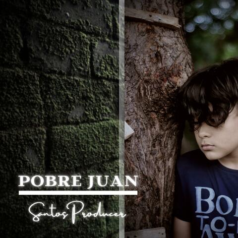 Pobre Juan