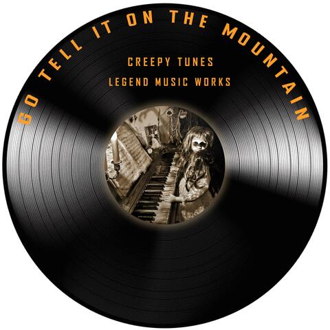 Go Tell It on the Mountain (Creepy Piano)