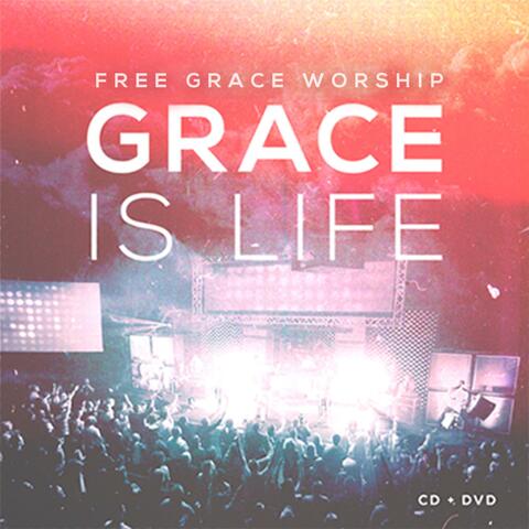 Grace Is Life (Live)